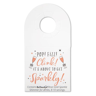 Pop! Fizz! Clink! It's about to get Sparkly - bottle neck gift tag containing Rose Gold shimmer