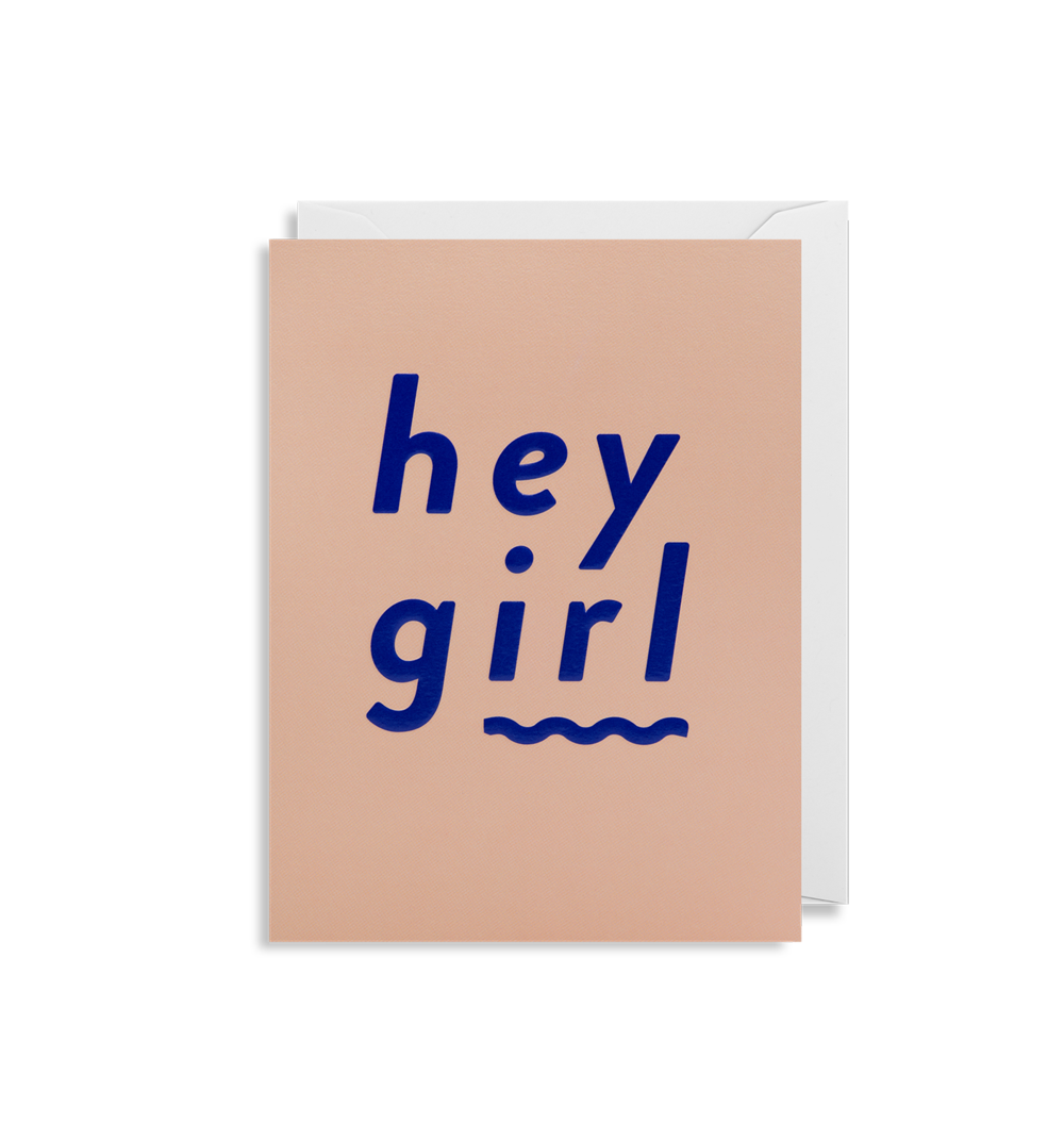 Lagom Hey Girl Card