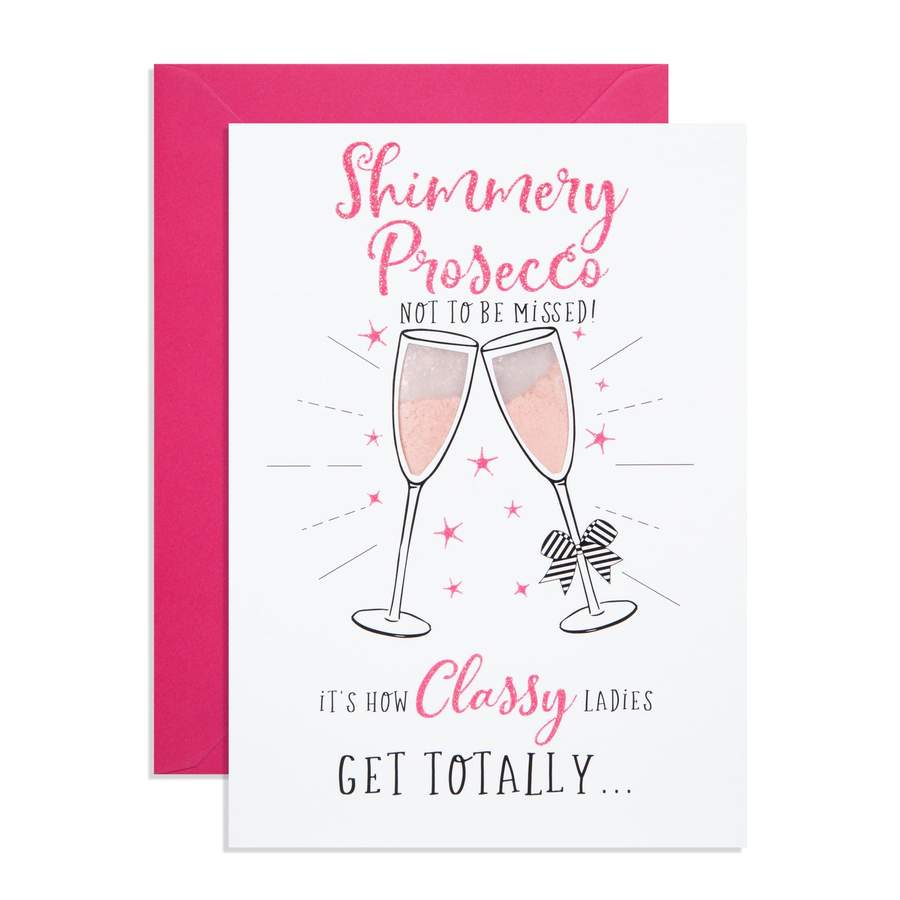Shimmery Prosecco not to be Missed! Card with added Sparkle
