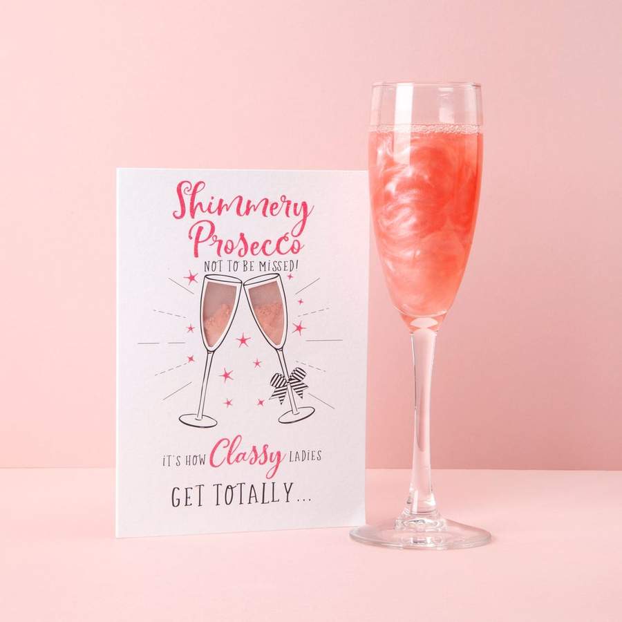 Shimmery Prosecco not to be Missed! Card with added Sparkle