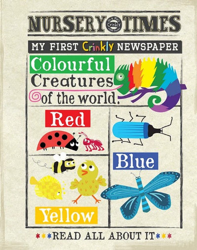 Nursery Times Crinkly Newspaper Colourful Creatures